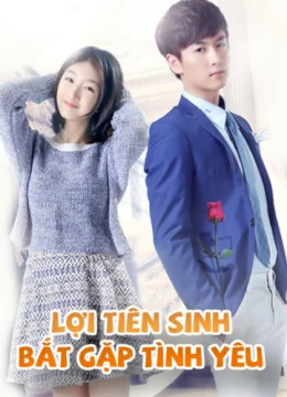 Xem Phim Lợi Tiên Sinh Bắt Gặp Tình Yêu Vietsub HD Online