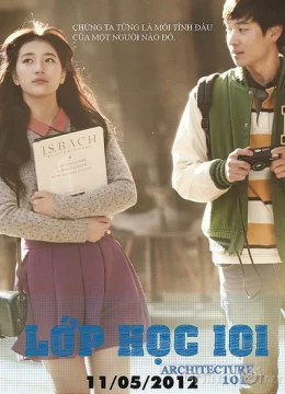 Xem Phim Lớp kiến trúc 101 Vietsub HD Online