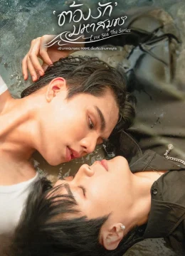 Love Sea: Phải Lòng Đại Dương