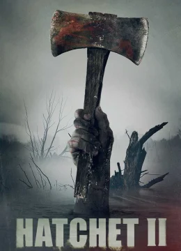 Xem Phim Lưỡi Rìu 2 Vietsub HD Online