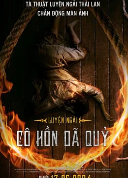 Luyện Ngải: Cô Hồn Dã Quỷ