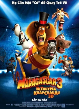 Xem Phim Madagascar 3: Thần Tượng Châu Âu Vietsub HD Online