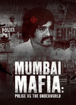 Xem Phim Mafia Mumbai: Cảnh sát và thế giới ngầm Vietsub HD Online