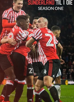 Xem Phim Mãi Mãi Đội Sunderland Vietsub HD Online