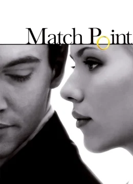 Xem Phim Match Point Vietsub HD Online