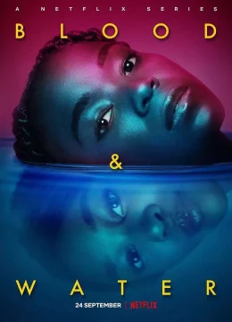 Xem Phim Máu Và Nước (Phần 3) Vietsub HD Online