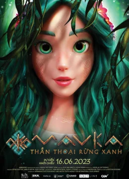 Xem Phim Mavka: Thần Thoại Rừng Xanh Vietsub HD Online