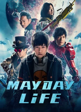 Xem Phim Mayday Life Vietsub HD Online