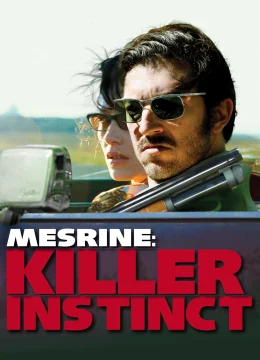 Mesrine: Killer Instinct