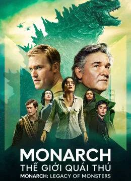 Xem Phim Monarch: Thế Giới Quái Thú Vietsub HD Online