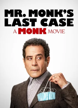 Mr. Monk’s Last Case: A Monk Movie