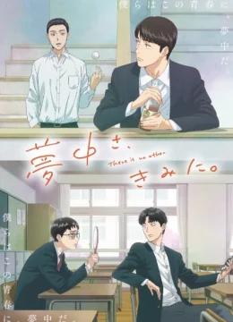 Xem Phim Muchuu sa, Kimi ni. Vietsub HD Online