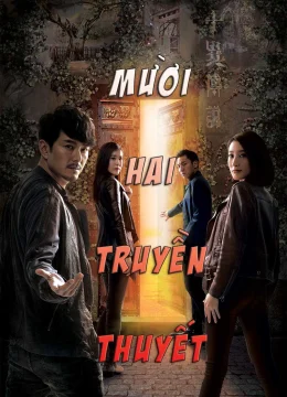 Xem Phim Mười Hai Truyền Thuyết Vietsub HD Online