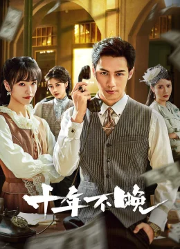 Xem Phim Mười Năm Không Muộn Vietsub HD Online