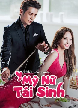 Xem Phim Mỹ Nữ Tái Sinh Vietsub HD Online