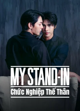 Xem Phim MY STAND-IN: Chức Nghiệp Thế Thân Vietsub HD Online