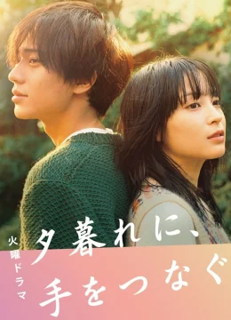 Xem Phim Nắm Tay Lúc Hoàng Hôn Vietsub HD Online