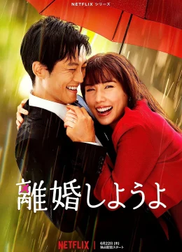 Xem Phim Nào ta cùng ly hôn Vietsub HD Online