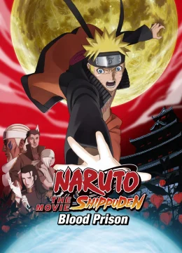 Xem Phim Naruto: Huyết Ngục Vietsub HD Online