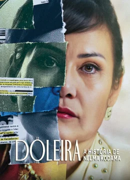 Nelma Kodama: Bà Hoàng Tiền Bẩn