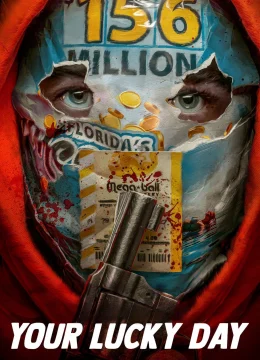 Xem Phim Ngày May Mắn Của Bạn Vietsub HD Online