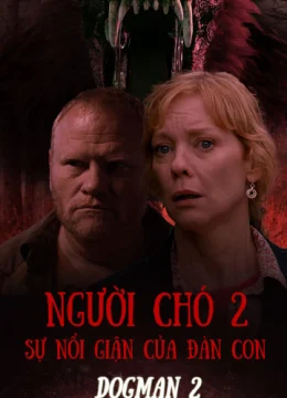 Xem Phim Người Chó 2: Sự Nổi Giận Của Đàn Con Vietsub HD Online