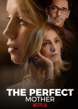 Xem Phim Người Mẹ Hoàn Hảo Vietsub HD Online