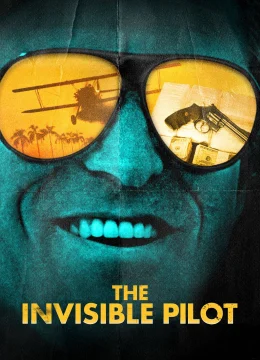 Xem Phim Người Phi Công Vô Hình Vietsub HD Online