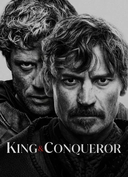 Xem Phim Nhà Vua và Kẻ Chinh Phạt Vietsub HD Online