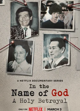 Xem Phim Nhân danh thần linh: Sự phản bội thiêng liêng Vietsub HD Online