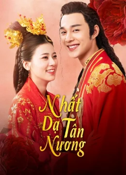Nhất Dạ Tân Nương (Phần 1)