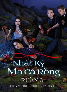 Xem Phim Nhật Ký Ma Cà Rồng (Phần 3) Vietsub HD Online