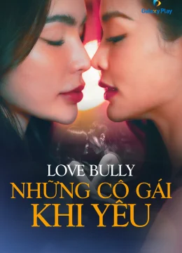 Xem Phim Những Cô Gái Khi Yêu Vietsub HD Online