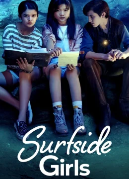 Xem Phim Những Cô Gái Xứ Surfside Vietsub HD Online