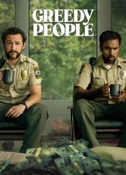 Những Kẻ Tham Lam