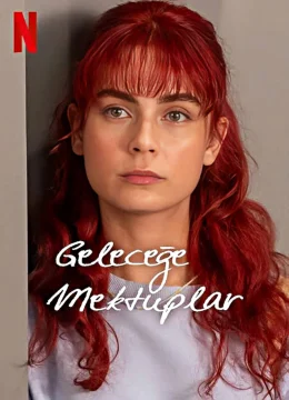 Những Lá Thư Gửi Tương Lai