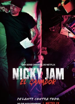 Nicky Jam: Người chiến thắng