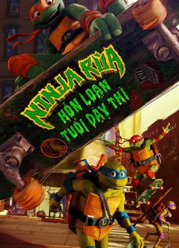 Xem Phim Ninja Rùa: Hỗn Loạn Tuổi Dậy Thì Vietsub HD Online