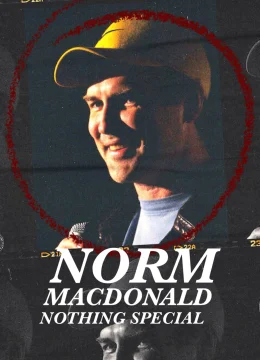 Norm Macdonald: Không có gì đặc biệt
