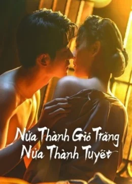 Nửa Thành Gió Trăng Nửa Thành Tuyết