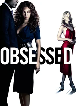 Xem Phim Obsessedd Vietsub HD Online