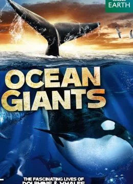 Xem Phim Ocean Giants Vietsub HD Online