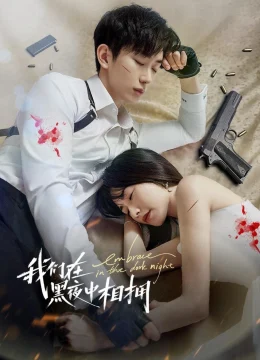 Xem Phim Ôm Nhau Trong Đêm Tối Vietsub HD Online