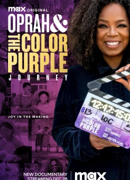 Xem Phim Oprah Và Hành Trình Cùng Phim Màu Tím Vietsub HD Online