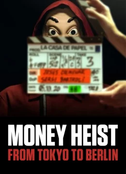 Xem Phim Phi vụ triệu đô: Từ Tokyo đến Berlin Vietsub HD Online