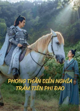 Xem Phim Phong Thần Diễn Nghĩa: Trảm Tiên Phi Đao Vietsub HD Online