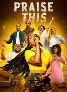 Xem Phim Praise This Vietsub HD Online