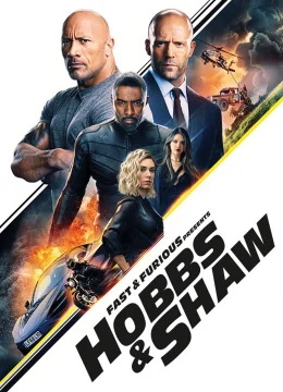 Xem Phim Quá Nhanh Quá Nguy Hiểm Ngoại Truyện: Hobbs Và Shaw Vietsub HD Online