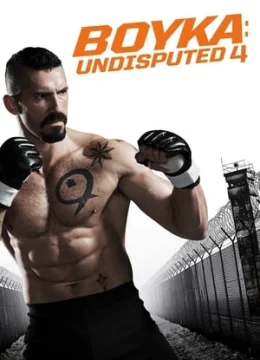 Xem Phim Quyết Đấu 4: Boyka Vietsub HD Online