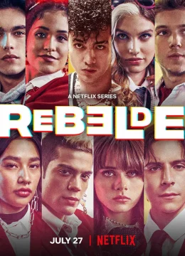 Xem Phim Rebelde: Tuổi trẻ nổi loạn (Phần 2) Vietsub HD Online